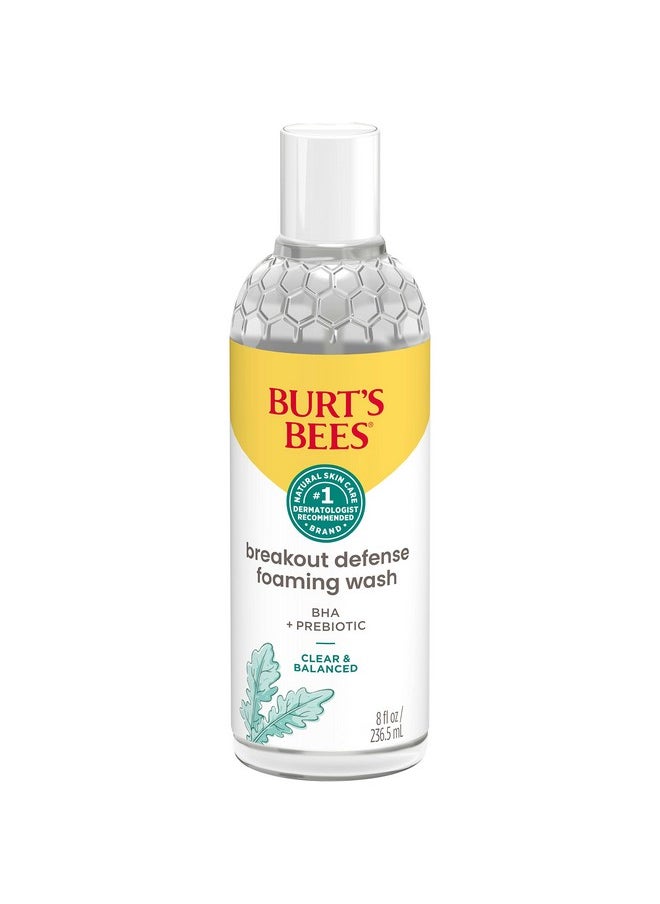 Burt’S Bees Foaming Face Wash, Bha Breakout Defense Cleanser For All Skin Types, Washes Away Impurities & Excess Facial Oil, With A Prebiotic, 8 Oz.