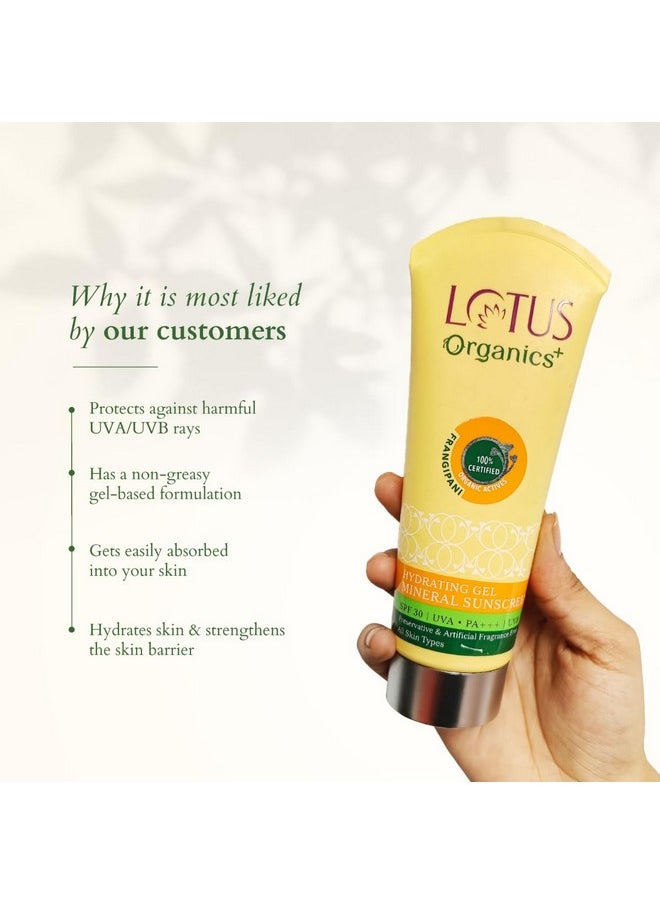 Hydrating Gel Mineral Sunscreen | No White Cast | Fast Absorbing | Certified Organic | Spf 30 | Pa+++ | Sulphate & Paraben Free | All Skin Types | 100G