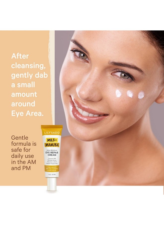Milk+Manuka™ Eye Repair Cream - Anti-Aging Natural Gentle Formula W/Coconut Milk, Manuka Honey, Sodium Hyaluronate & Vits C, B5 & E - Prevents Puffiness, Under-Eye Wrinkles & Eye Bags - 1Oz