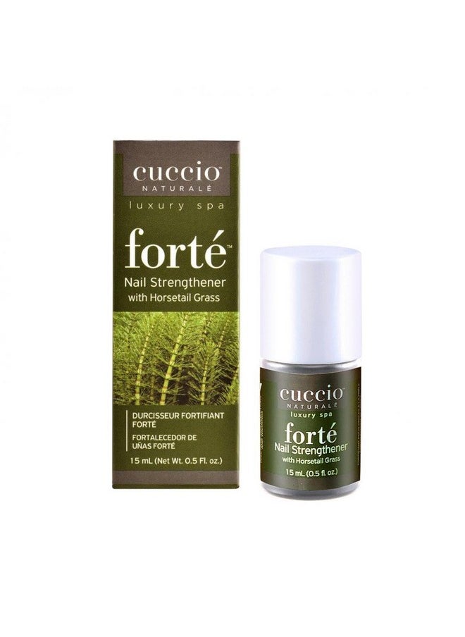 Naturale Forte Nail Strengthener Treatment For Nail Care - With Horsetail Grass | Strong, Growth & Repair Nail Strength | Cuticle Oil Nutrient Rich Formula Makes Finger & Toenail Pliable - 15Ml