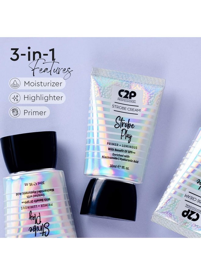 C2P Pro Strobe Cream For Face Glow With Niacinamide & Hyaluronic Acid 3 In 1 Formula Moisturizer, Highlighter, Primer Illuminating & Glowing Makeup Base | Flawless Radiant Dewy Skin Spf++ Rose Gold 30G