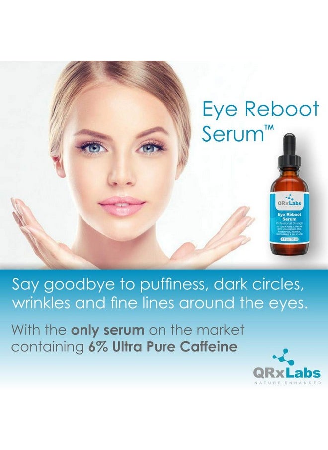 Eye Reboot Serum With 6% Caffeine, Hyaluronic Acid, Rosehip Oil, Retinol, Niacinamide & Folic Acid - Reduces Puffiness, Dark Circles, Crow Feet, Wrinkles And Fine Lines Around The Eyes - 1 Oz / 30 Ml