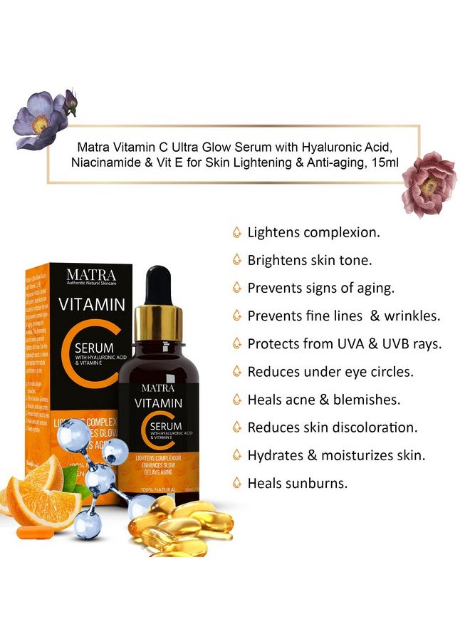 Vitamin C Face Serum With Hyaluronic Acid, Niacinamide & Vit E For Ultra Glow, Skin Brightening & Anti-Aging, 15Ml