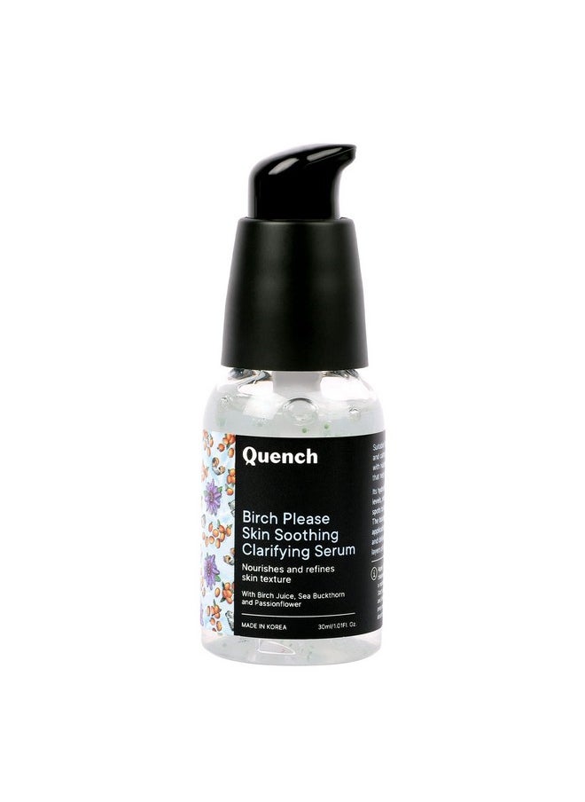 Quench Skin Soothing Clarifying Serum With Hyaluronic Acid & Birch Juice Enzymes | Instantly Hydrates | Lightens Spots & Evens Out Skin Tone | Made In Korea (30Ml)
