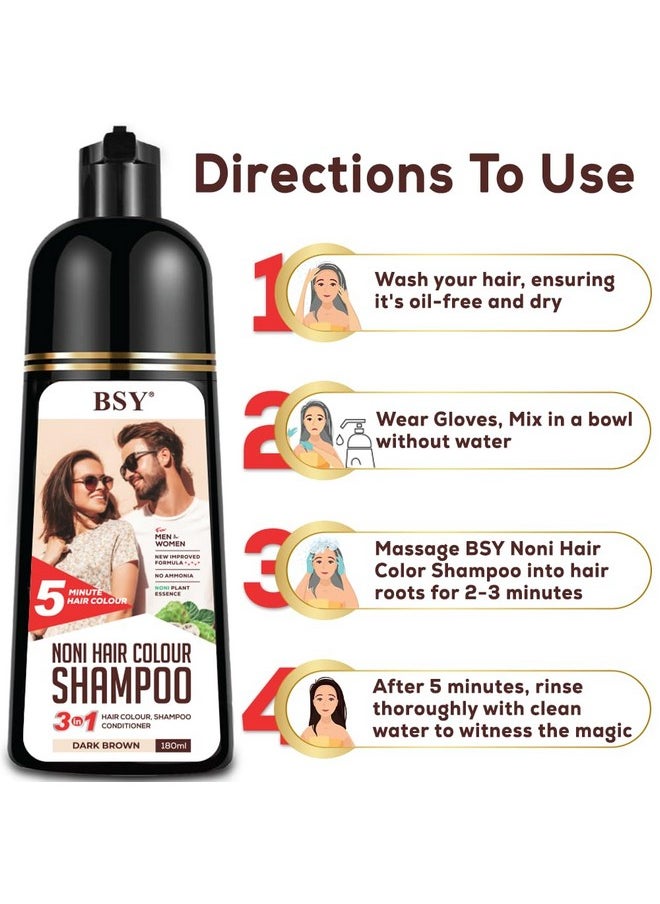 Noni Dark Brown Hair Colour Shampoo -180 Ml - Pump Pack | No Ammonia | 3 In 1 - Hair Dye Shampoo, Conditioner For Women | Noni Fruit Hair Dye For Men | 5 Minutes Hair Color