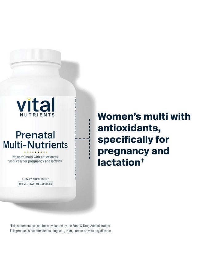 Vital Nutrients PreNatal Multi-Nutrients | Women's Prenatal Multivitamin/Mineral Formula with Potent Antioxidants | Vegetarian | Gluten, Dairy, Soy Free | Non-GMO | 180 Capsules