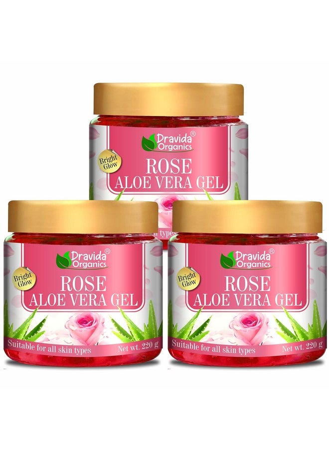100% Pure Rose Aloe Vera Gel For Beautiful Skin & Hair (220Gm X 3)