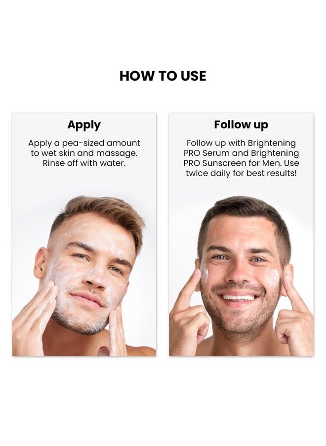 Brightening Pro Cleanser For Men | Kojic Acid, Vitamin C, Probiotic Rice Water, Glutathione | Skin Brightening & Deep Cleansing | Reduces Dullness & Controls Acne | For All Skin Types | 100Ml