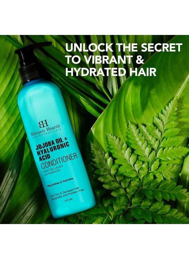 Jojoba & Hyaluronic Acid Conditioner With Keratin & Collagen|Hydrates Hair & Adds Shine For Dry & Dehydrated Hair Sulphate & Paraben Free 245Ml,1 Count