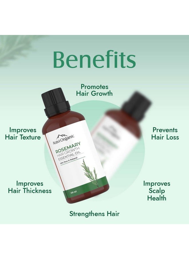 Rosemary Essential Oil For Hair Growth,Quick Hair Growth Rosemary Oil For Women And Men - 100% Pure Rosemary Leaves Oil - 100 Ml