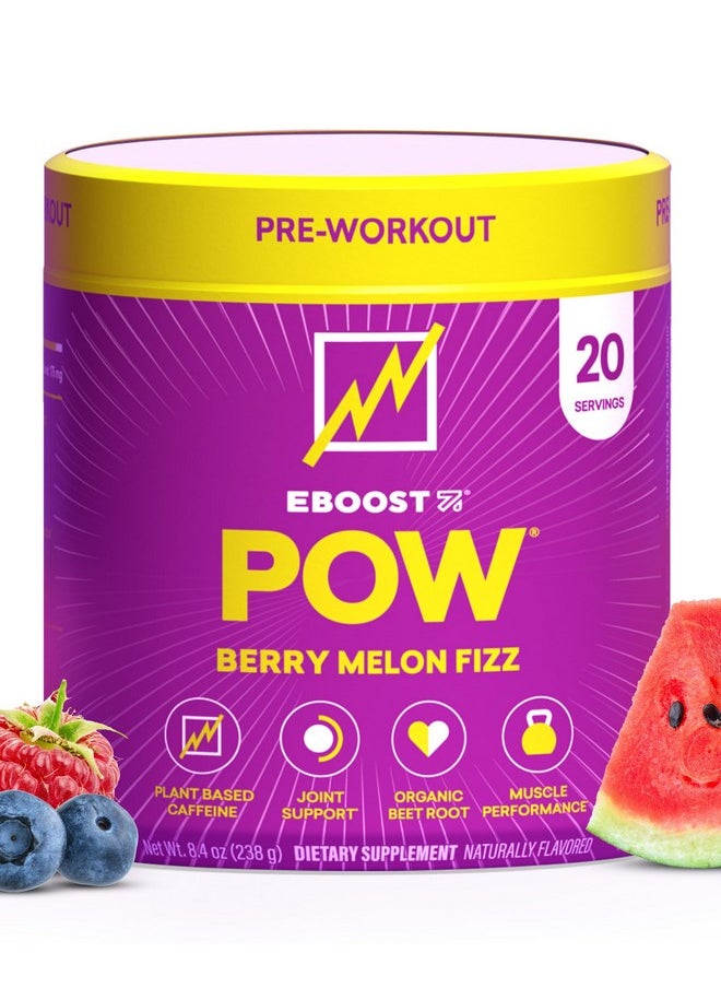 EBOOST POW Natural Pre Workout Powder - 20 Servings - Berry Melon Fizz - Pre Workout Supplement for Performance, Joint Mobility Support, Energy, Focus - Men & Women - Non-GMO, Gluten-Free, No Creatine