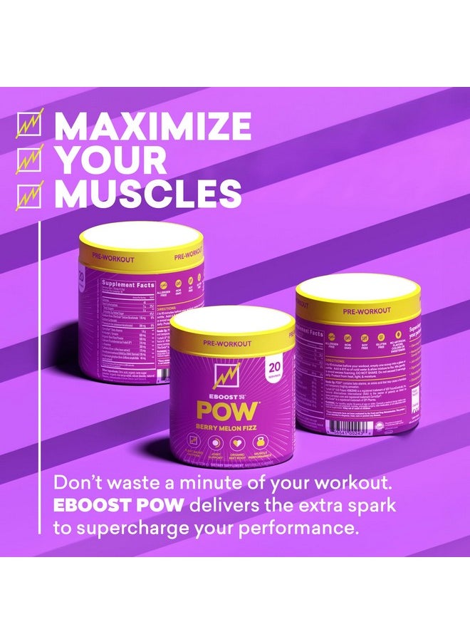 EBOOST POW Natural Pre Workout Powder - 20 Servings - Berry Melon Fizz - Pre Workout Supplement for Performance, Joint Mobility Support, Energy, Focus - Men & Women - Non-GMO, Gluten-Free, No Creatine