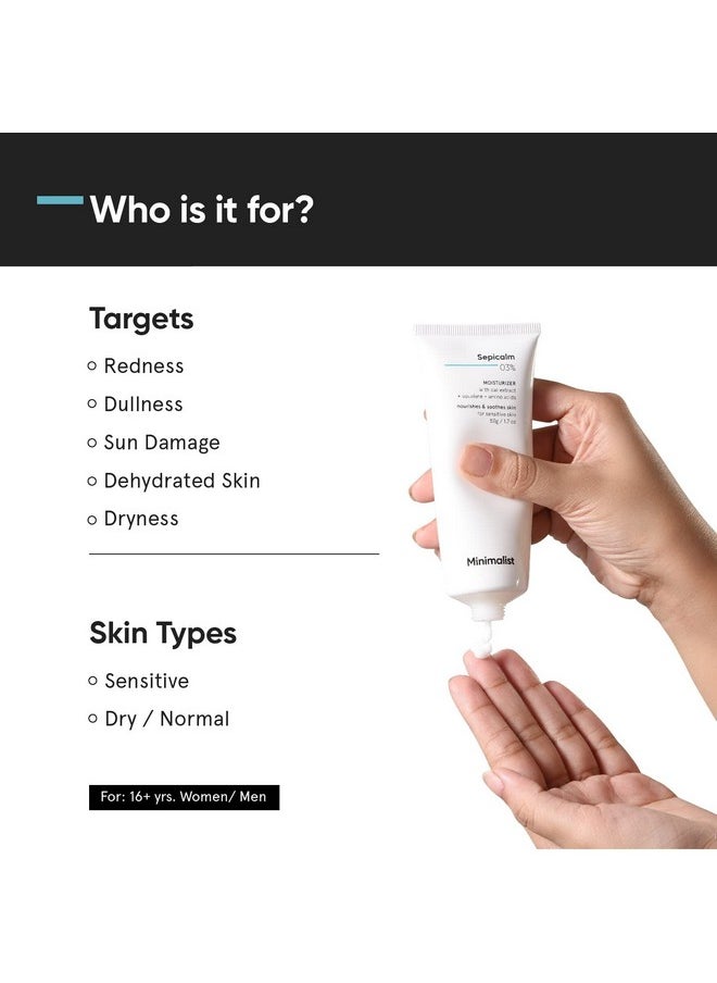 3% Sepicalm With Oats Face Moisturizer Cream For Sensitive Skin | Lightweight | Calming | Reduces Redness | Soothes Skin | 50G