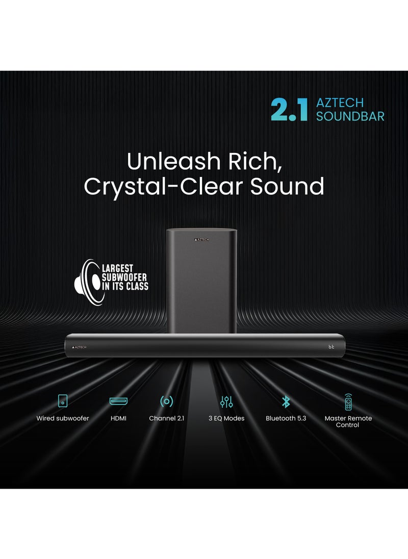 AZTECH 2.1CH Soundbar with wired Subwoofer 120W - Premium Sound Experience with Rich Bass with Bluetooth 5.3, 3EQ Modes, HDMI(ARC), Optical, AUX, USB, Dedicated DSP and Remote Controller | AZTECH 201