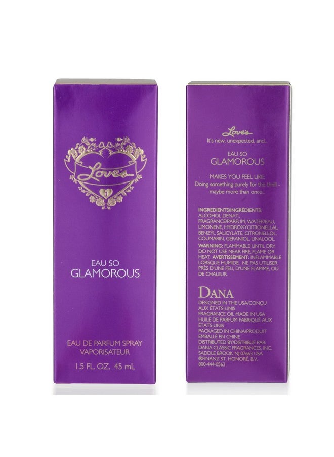 Love's Eau So Glamorous by Dana Eau De Parfum Spray 1.5 oz for Women