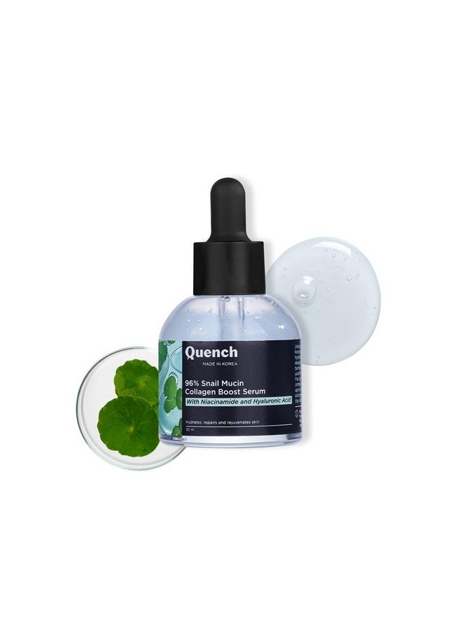 Quench 96% Snail Mucin Collagen Boost Serum With Niacinamide & Hyaluronic Acid | 72 Hours Hydration | Formulated & Made In Korea | Dewy Soft & Plump Skin | Prevents Early Signs Of Ageing (30Ml)
