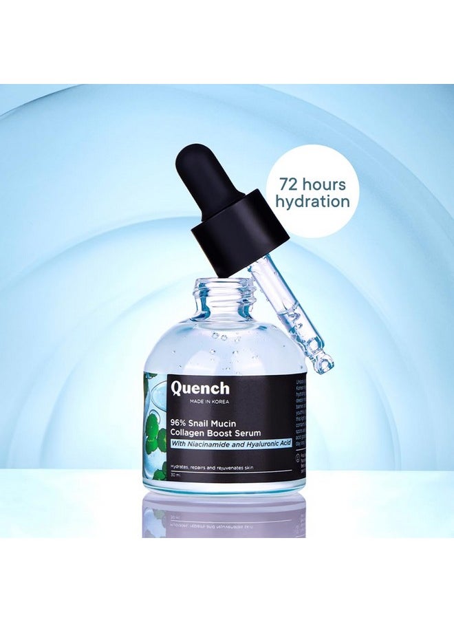 Quench 96% Snail Mucin Collagen Boost Serum With Niacinamide & Hyaluronic Acid | 72 Hours Hydration | Formulated & Made In Korea | Dewy Soft & Plump Skin | Prevents Early Signs Of Ageing (30Ml)