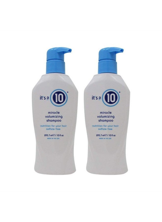 it's a 10 Miracle Volumizing Shampoo 10 oz (Pack of 2)