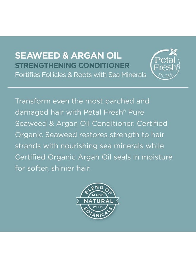 Petal Fresh Strengthening Seaweed & Argan Oil Conditioner 355 ml | For Damaged Hair | No Sulphate, Silicones & Paraben |All Natural | 100% Vegan & Cruelty Free