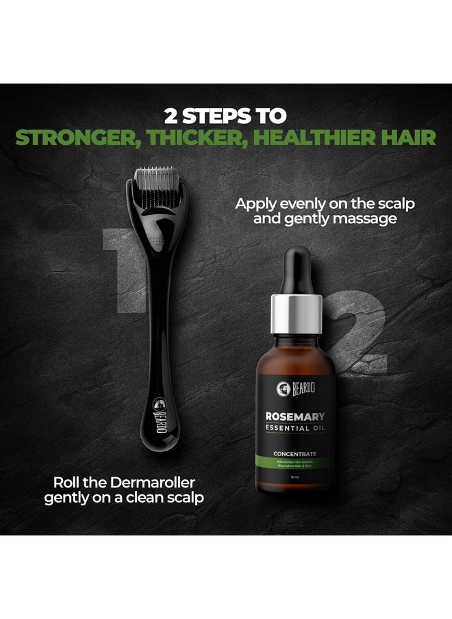 Beardo Rosemary Essential Oil, 15 ml & Derma Roller For Hair Growth 0.5 mm with 540 Chromium Needles | for Hair Growth, Hair fall and Regrowth | Skin Nourishment | 100% Natural | Aroma Oil