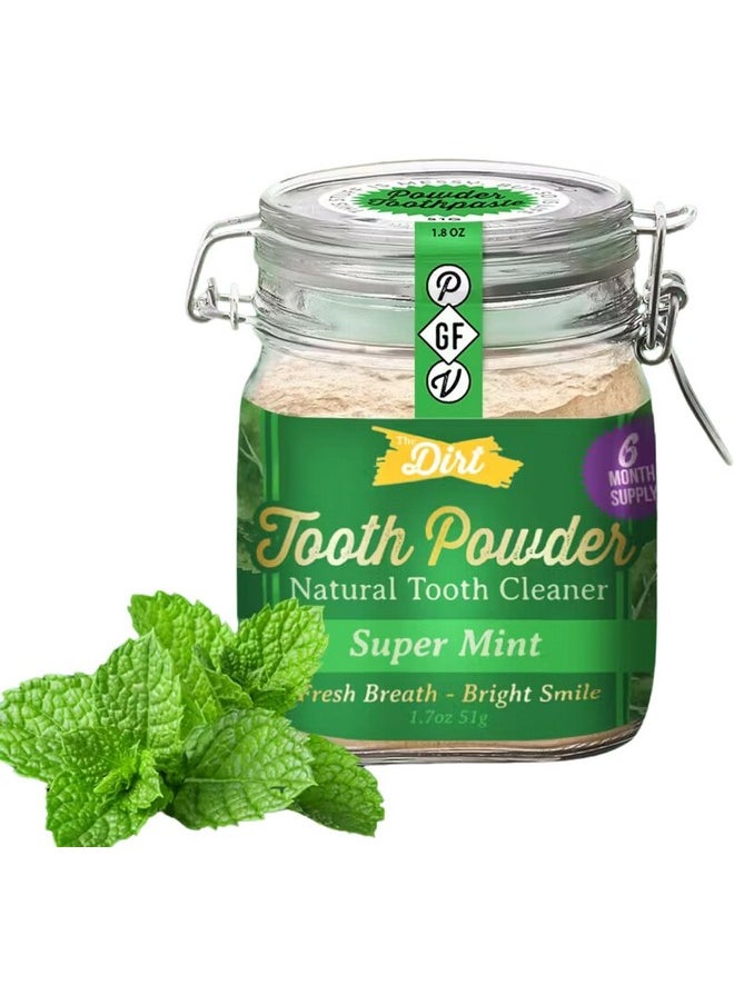 The Dirt - Tooth Powder, Herbs, Essential Oils & Bentonite Clay Tooth Powder, Natural Fluoride-Free Toothpaste Alternative, Organic Vegan (Super Mint, 51g: 6 Month Supply)