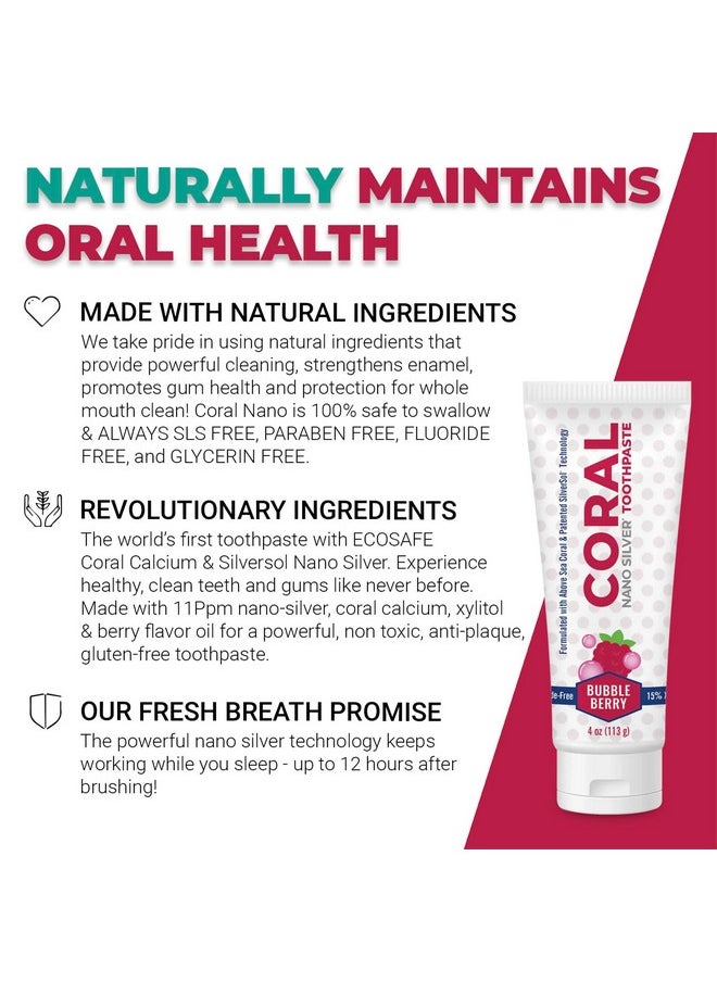 Coral Nano Silver Bubble Berry Kids Toothpaste, Natural Fluoride Free Teeth Whitening Toothpaste, Coral Calcium Nano Silver Infused SLS Free - 4 Ounces