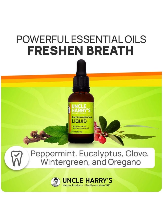 Uncle Harry's Natural & Fluoride-Free Remineralization Liquid for Tooth Enamel - Freshens Breath & Strengthens Teeth (1 oz Glass Dropper)