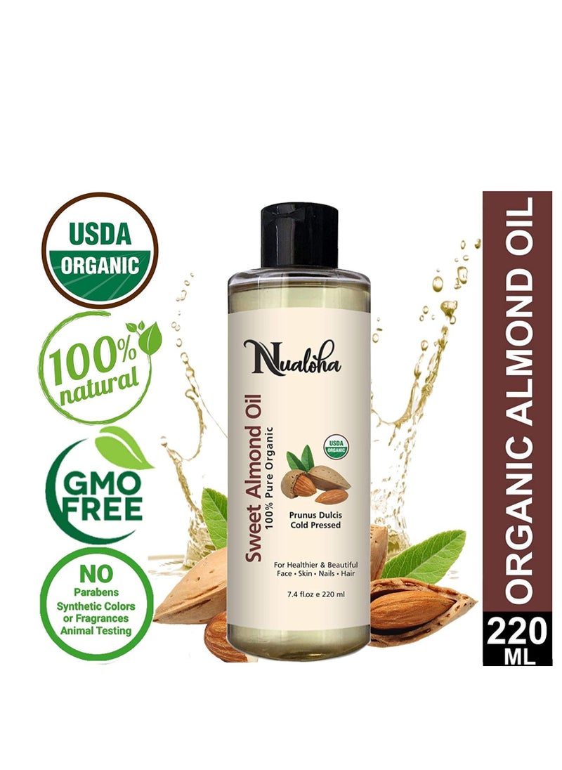 Nualoha Sweet Almond Oil Certified Organic- 100% Pure, Natural Cold Pressed Moisturizer For Hair, Skin & Body -220 ML