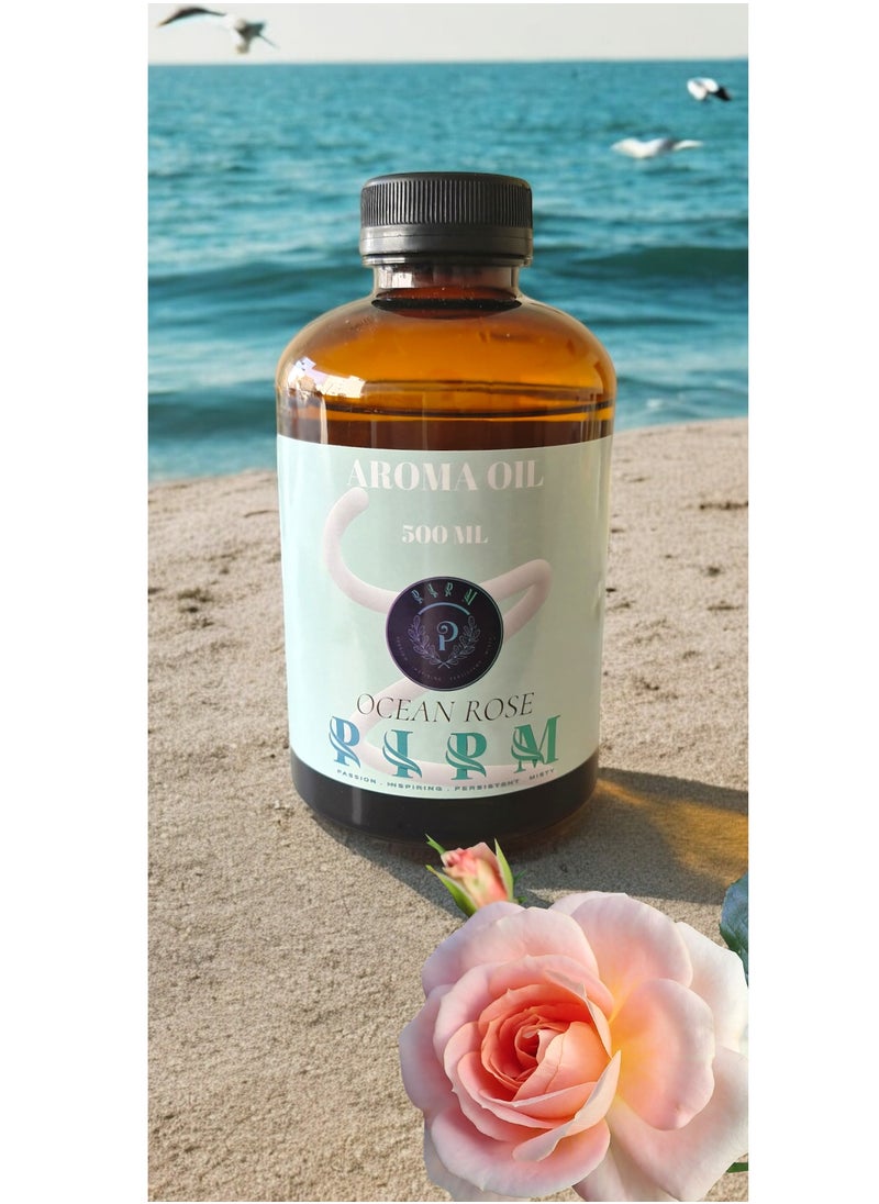 OCEAN ROSE SCENT OIL 500 ML