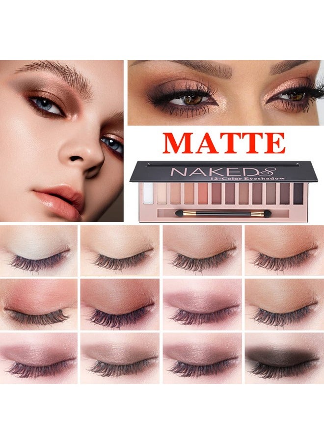 Matte 12 Colors Makeup Naked Eyeshadow Palette,Nude Matte Eyeshadow Palette,Natural Pigment Eye Shadow Pallete Set Long Lasting & Waterproof Smokey Eye Professional Beauty Makeup Kit