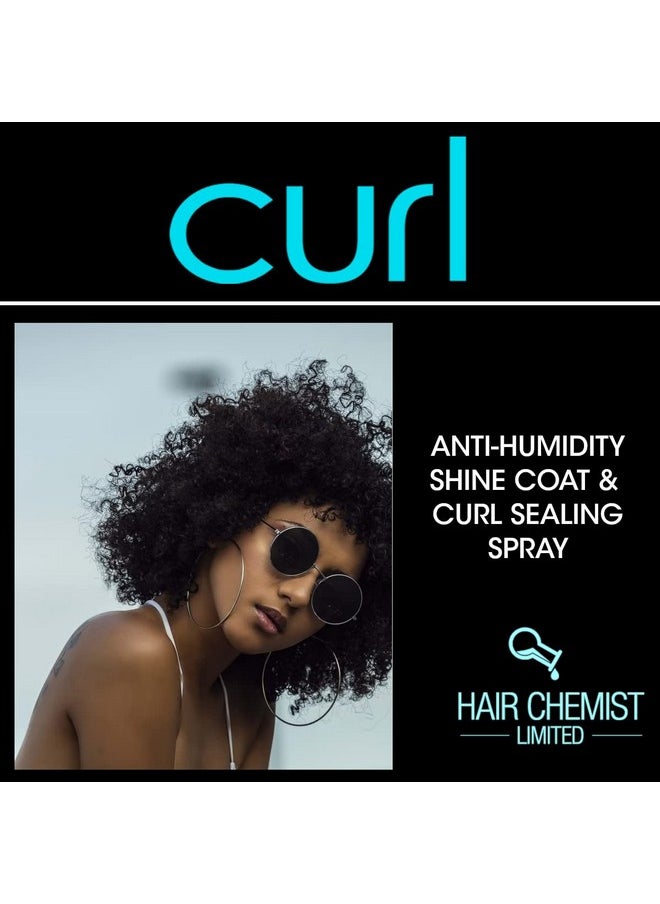 Curl Anti Humidity Shine Coat & Curl Sealing Spray 8 Oz.