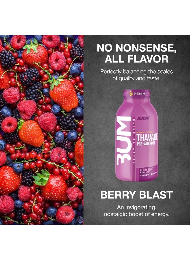 RAW Ready to Drink Pre-Workout Drink, Berry Blast - BUM Thavage RTD Protein Shakes