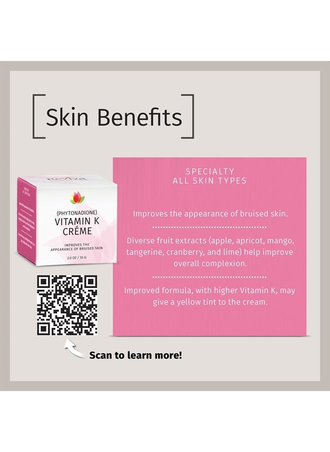 Vitamin K Crème for Bruising, Under-Eye Dark Circles, and Wrinkles with Soybean Oil and Natural Fruit Extracts - 2 Oz, for Skin and Face