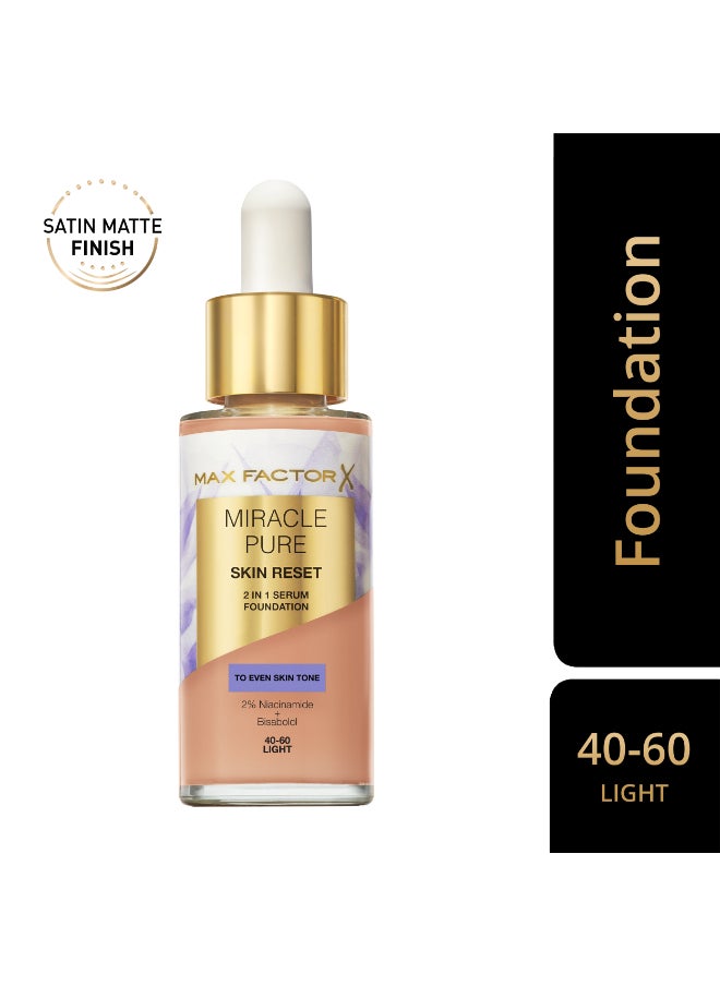 Miracle Pure 2in1 Skin Reset Serum Foundation - 40-60 - Light, 30ml