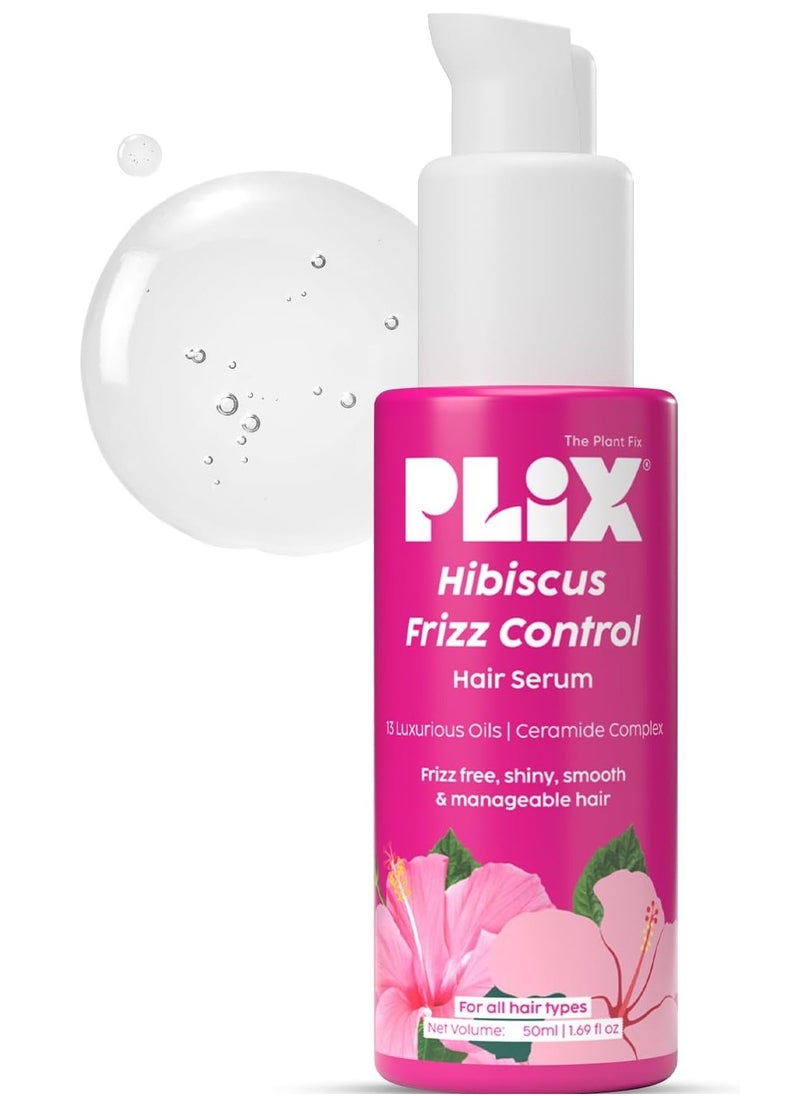PLIX - THE PLANT FIX Hibiscus Frizz Control Hair Serum | Protects & Smoothes, Dry, Flyaway & Frizzy Hair, With 13 Nourishing Oils | 3x Strength with Fiberhance | 50ml