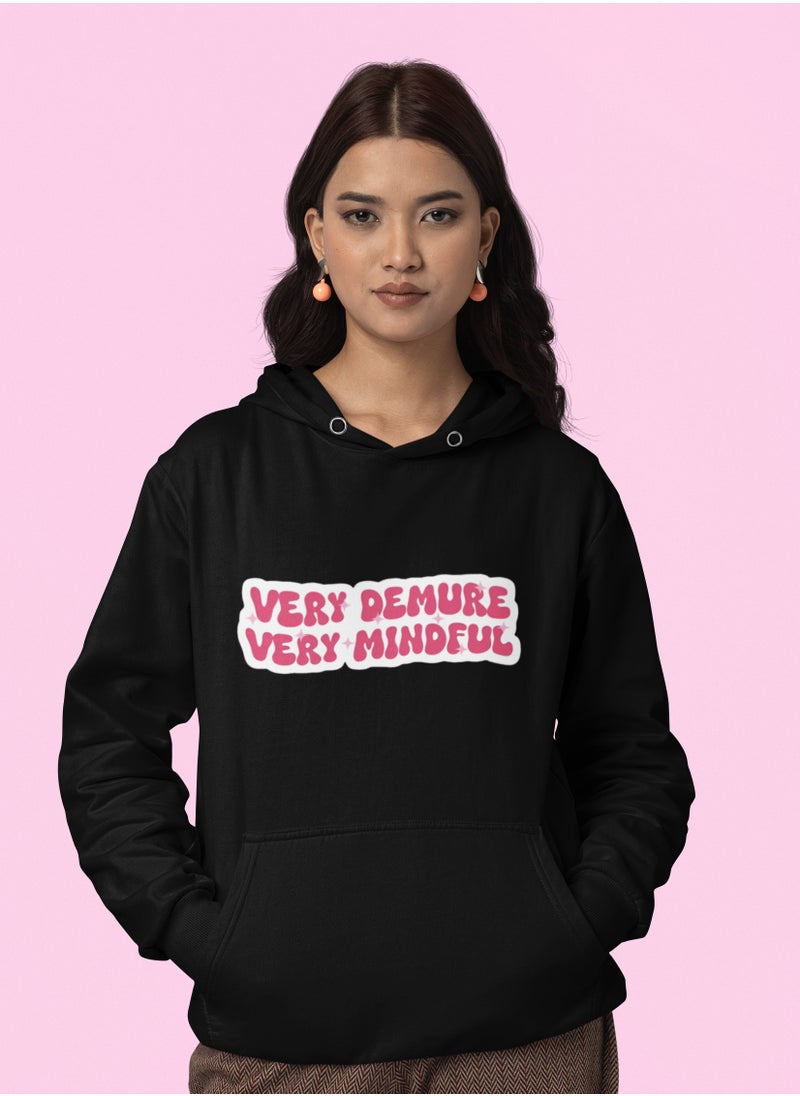 Very Mindful, Very Demure Trendy Hoodie For Women