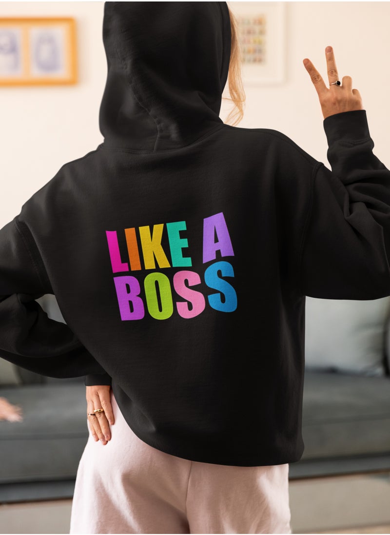 'LIKE A BOSS' BLACK HOODIE