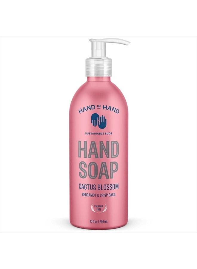 HAND IN HAND Bergamot & Crisp Basil Cactus Blossom Hand Soap, 10 FZ