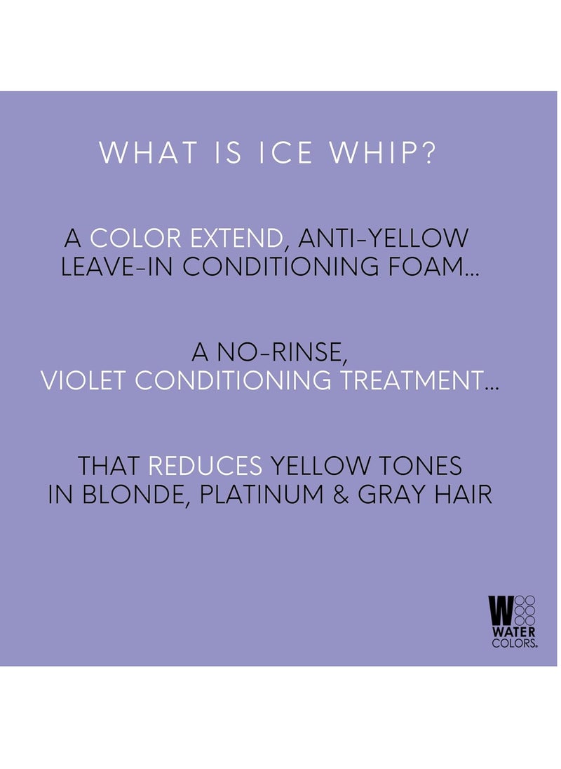 Watercolors Ice Whip Anti-Yellow Leave-In Conditioning Foam Mousse for Blonde, Platinum, Bleached, Silver, Gray, Ash & Brassy Hair - Violet Purple 6.5 oz (1 PACK)