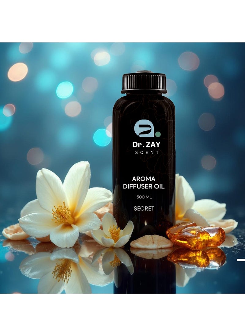 Dr Zay Scent Diffuser Aroma - SECRET (500ML) | Notes of Vanilla, Praline, Amber, Magnolia | Perfect for Home, Hotels, Offices & SPA | Made in the UK