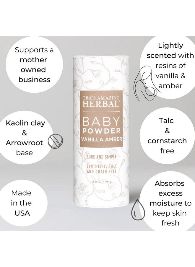 Ora's Amazing Herbal, Talc Free Baby Powder, Cornstarch Free Clay Based Powder, Real Vanilla Amber Natural Scent