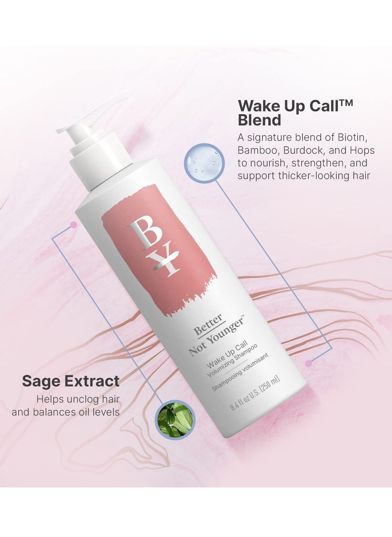 Better Not Younger Wake Up Call Volumizing Shampoo - 8.4 fl. oz. Shampoo Designed for Thinning Hair & Women Over 40 - Volumizes, Lifts & Nourishes Color-Safe & Non-Stripping Shampoo for Thin Hair