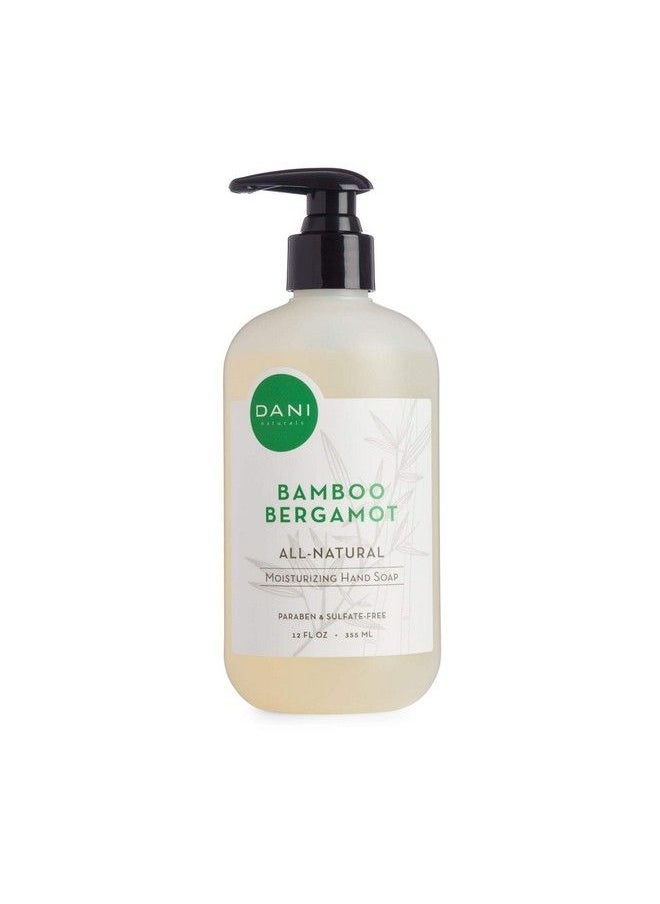 Natural Moisturizing Liquid Handwash Naturals Refreshing Bamboo Bergamot Scented Gentle Soap With Organic Aloe Vera For Men & Women 12 Ounce Bottle Pump Dispenser