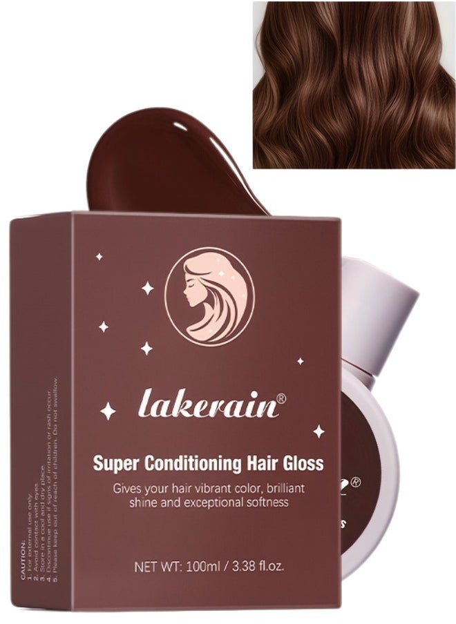 100ml Super Conditioning Hair Gloss Gives Hair Vibrant Color Shine Softness and Hydration Permanent Coloring Moisturize Smooth Hairs Easy Use Hair Color Hair Dye Blazing Brown 03