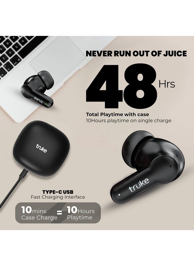 truke Buds S2 Lite True Wireless Made in India Earbuds with MEMS Quad-Mic ENC, 48H Playtime, 10mm Real Titanium Speaker, Gaming Mode, Type-C Fast Charge, AAC Codec, BT 5.1, IPX4 (Black)