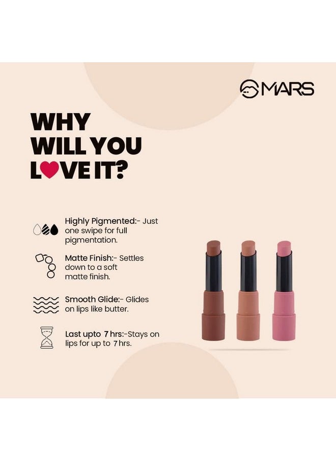 MARS Matte Box Set of 3 Lipsticks for Women | Long-Lasting | Smooth Finish | Moisturising | One Swipe Pigmentation (3x3.2 gm) (05-Blushed & Nudes)