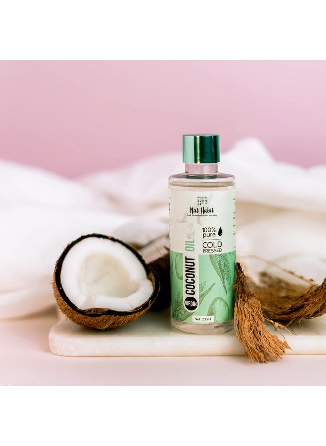 Nat Habit Cold Pressed 100% Pure Virgin Coconut Oil for Skin & Hair, Of Raw Coconut from Tamil Nadu & Kerala | Fresh from our Ayurvedic Kitchen, Zero Preservatives | Body Massage Oil, Hair Oil, 200ml