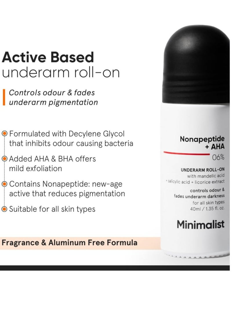 Minimalist Underarm Roll On Deodorant with Nonapeptide   AHA BHA 06%  Controls Odour and Fades Darkness  Fragrance and Aluminium Free Exfoliating Deo For Women and Men  40ml