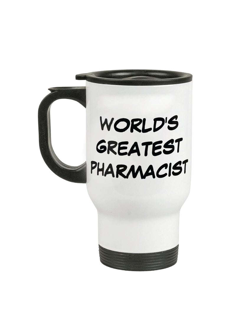 Pharmacist's Day Travel Mug - Travel Mug for the Medication Masters - Gift for Pharmacist Students - Teachers - Gratitude for Pharmacists