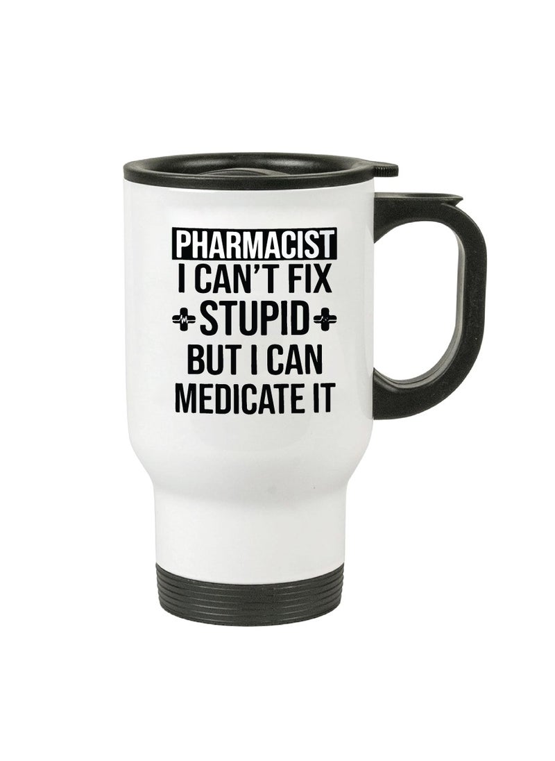 Pharmacist's Day Travel Mug - Travel Mug for the Medication Masters - Gift for Pharmacist Students - Teachers - Gratitude for Pharmacists